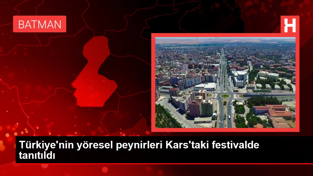 Kars haber: Türkiye’nin yöresel peynirleri Kars’taki festivalde tanıtıldı